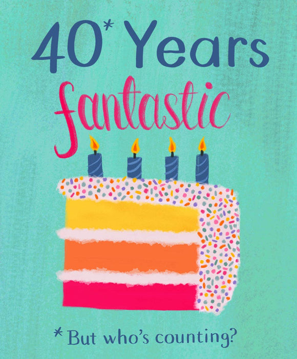 40 Years Fantastic Birthday