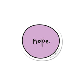 Nope Vinyl Sticker