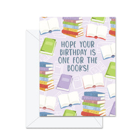 Hope Your Birthday Is One For The Books! - Greeting Card