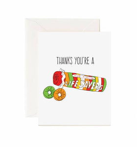 Thanks You're A Lifesaver - Greeting Card