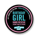 Birthday Girl Hand Rescue 4oz