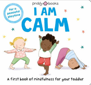 Mindful Me: I Am Calm (Board Book)
