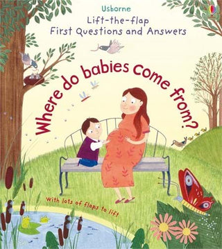 Where do babies come from? -lift-the-flap children's book. First questions and answers
