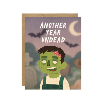 Another Year Undead - Spooky Zombie Birthday Card
