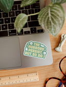 The Horrors Persist - Dry Humour Spooky Vinyl Sticker-4
