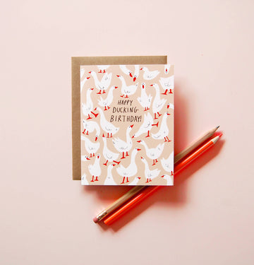 Ducking Birthday - Birthday Greeting Card - 0