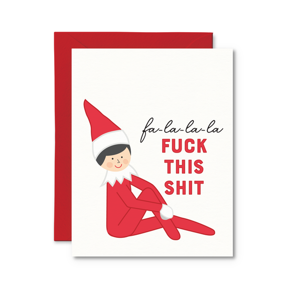 Fuck This Shit Elf Funny Christmas Card