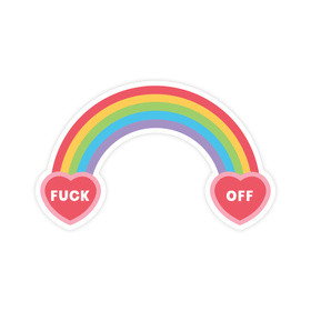 Fuck Off Rainbow  STICKER
