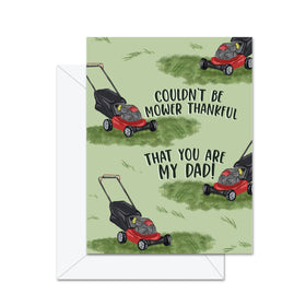 Couldn't Be Mower Thankful That You . . .- Greeting Card