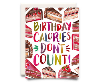 Birthday Calories Don't Count | Birthday Greeting Card