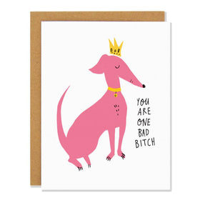 Bad Bitch - Greeting Card