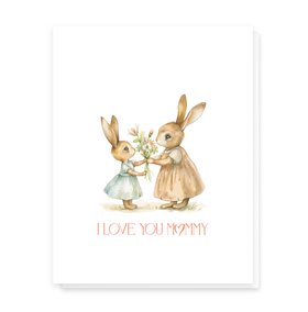 I Love You Mommy Card