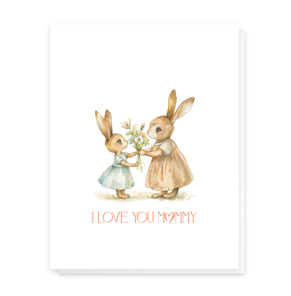 I Love You Mommy Card