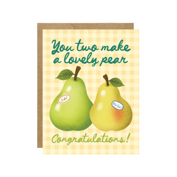 You Two Make A Lovely Pear - Congrats Wedding Engaged Card