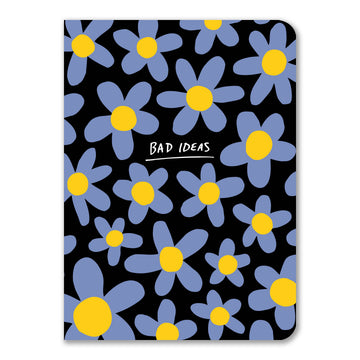 Bad Ideas Notebook - Notebook with blue and yellow daisies on black cover, white "Bad Ideas" text, unique handmade Canadian gift.
