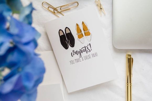 Congrats You Make A Great Pair - Greeting Card