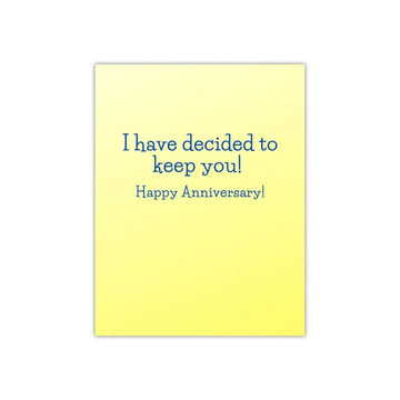 I Have Decided To Keep You Card
