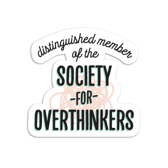 Society for overthinkers vinyl sticker