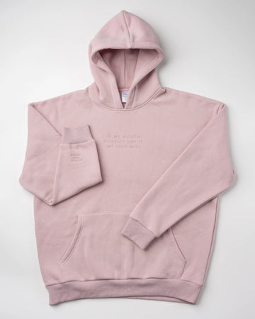 Mouth Says Hoodie - 0