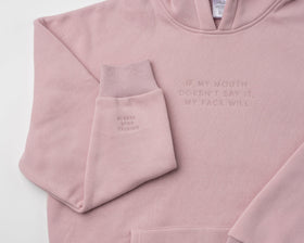 Mouth Says Hoodie