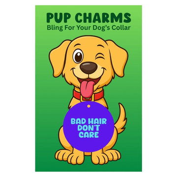 Bad Hair Don't Care Pup Charm - 0