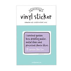 I'll Survive This GenX Vinyl Sticker - 0