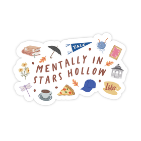 Mentally in Stars Hollow - Y2k Cozy Fall Gilmore Pop Culture Vinyl Sticker