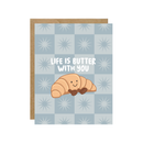 Butter With You Croissant - Love Card-1