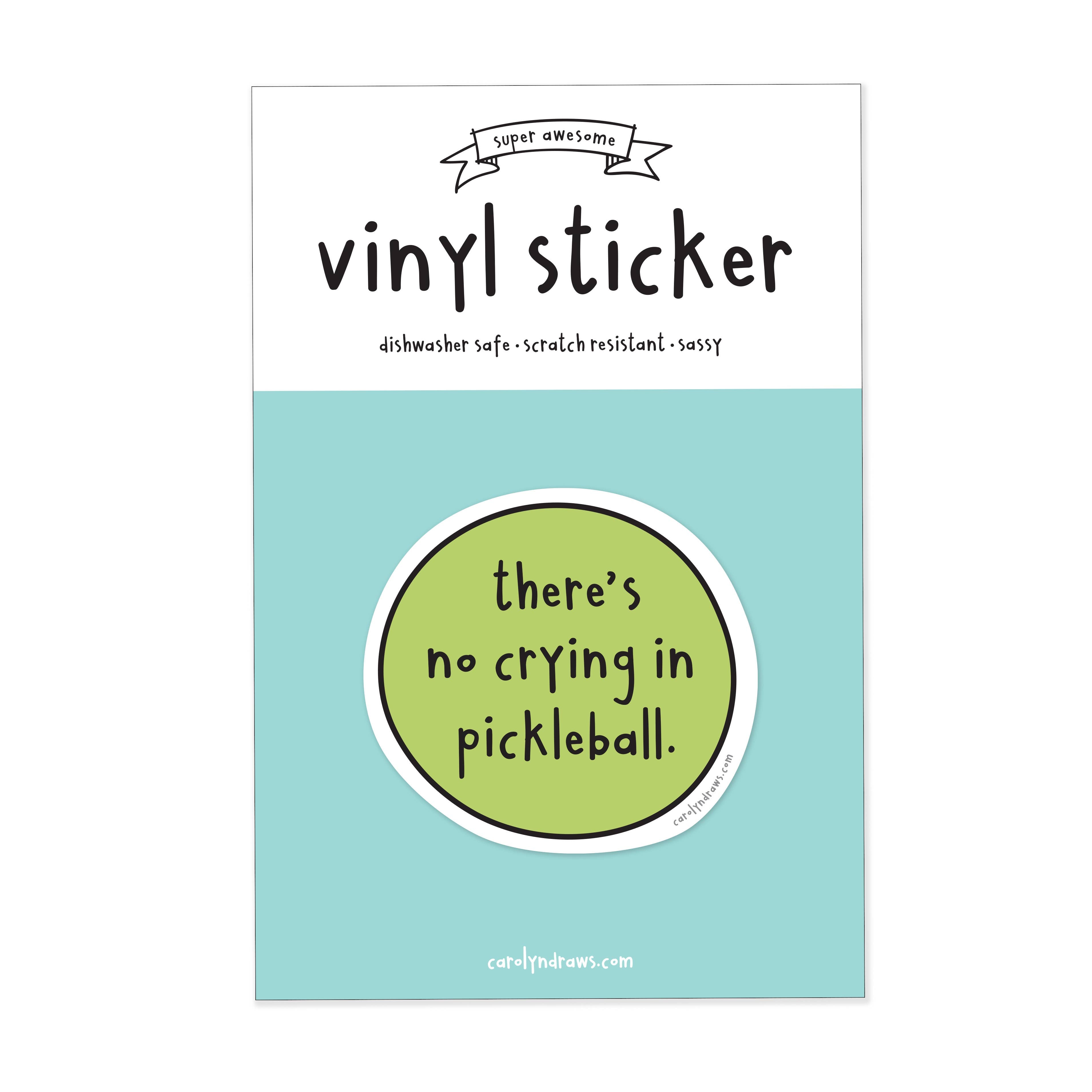 No Crying In Pickleball Vinyl Sticker - 0