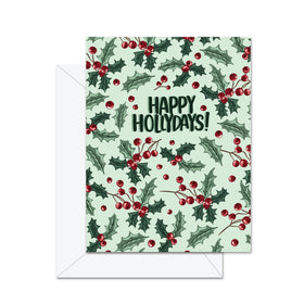 Happy Hollydays - Greeting Card
