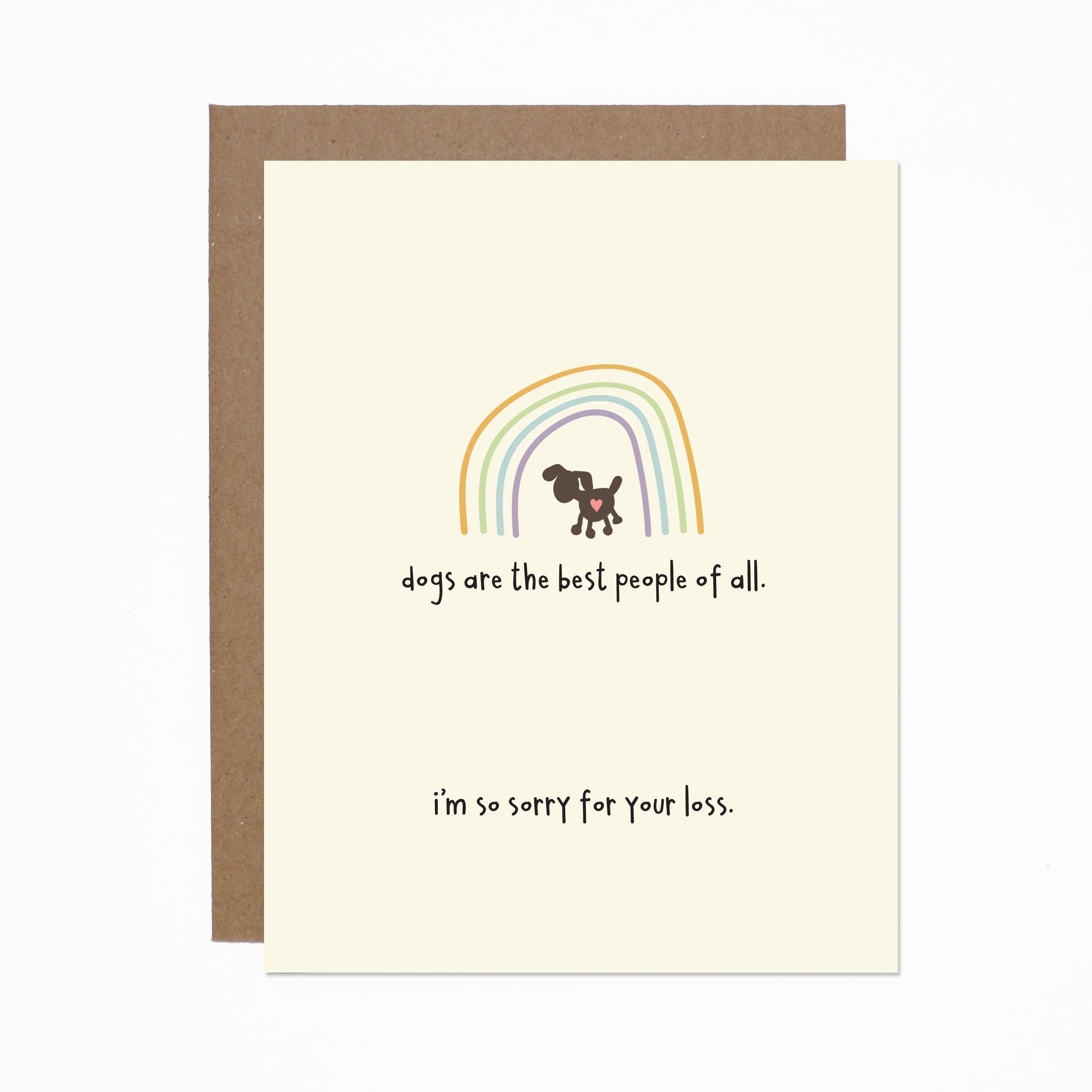 Dogs Are The Best People Pet Loss Card