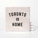 Toronto is Home Coasters-3