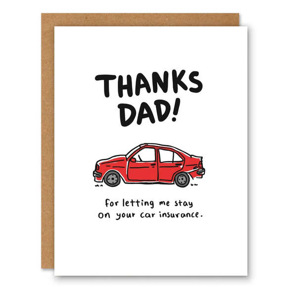 Thanks Dad Car Insurance Funny Card