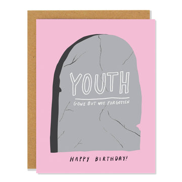 Youth - Birthday Greeting Card - Pink birthday card with carved stone design reading "Youth gone but not forgotten" and "Happy Birthday" in black text,.