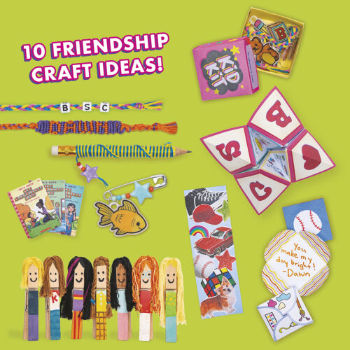 The Baby-sitters Club Friendship Crafts