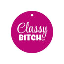 Classy Bitch Pup Charm-1