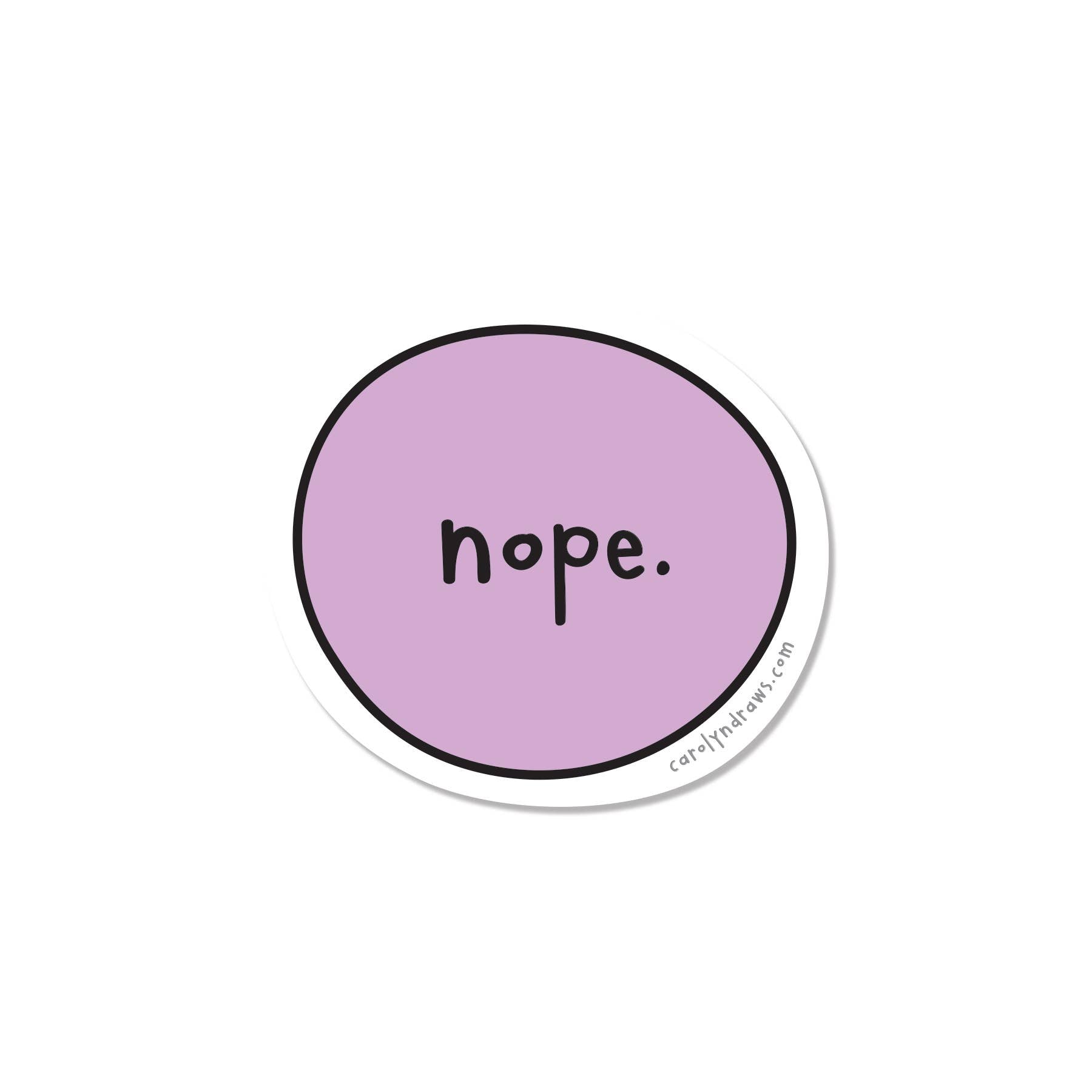 Nope Vinyl Sticker