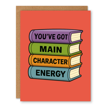 Main Character Energy Greeting Card