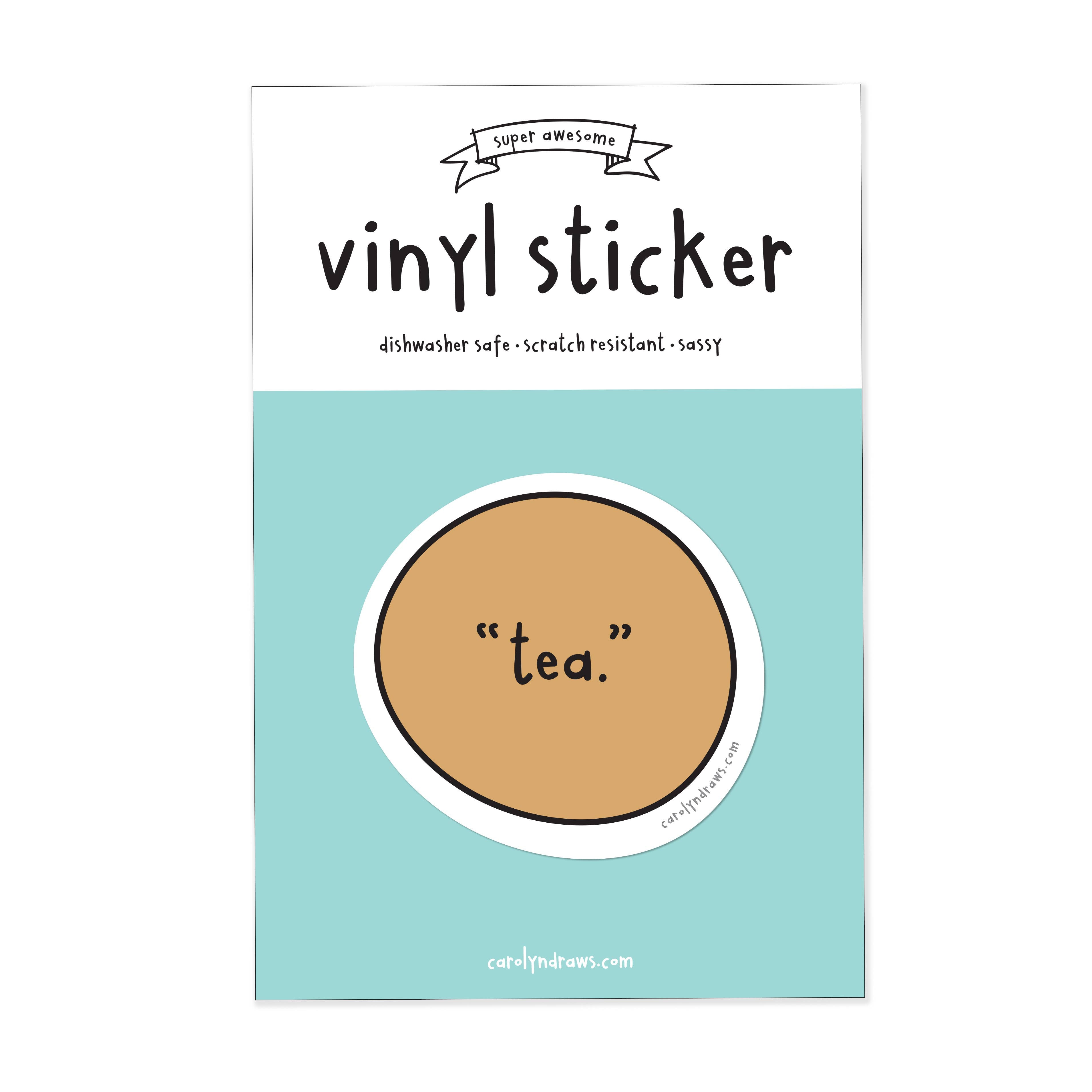 "Tea." Vinyl Sticker