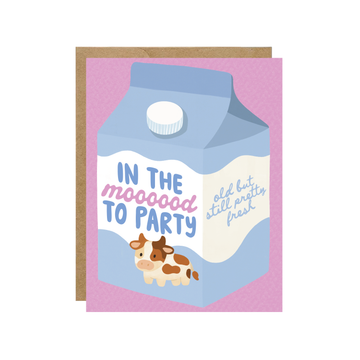 In The Mood to party - Milk Carton Foodie Birthday Card