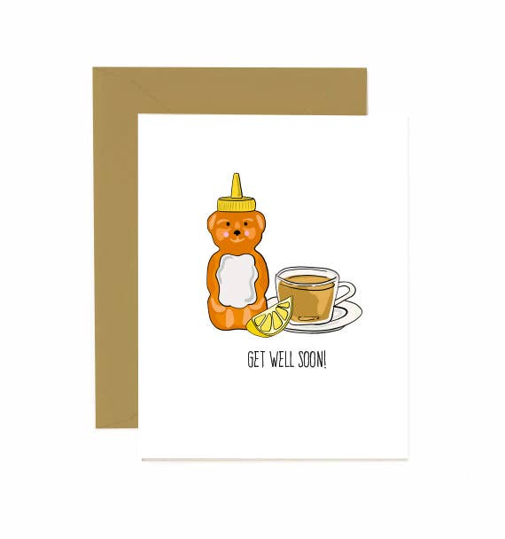 Get Well Soon (Honey and Tea) -Greeting Card