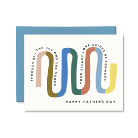 Your Steady Love Guides Us Forward Fathers's Day Card