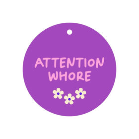 Attention Whore Pup Charm