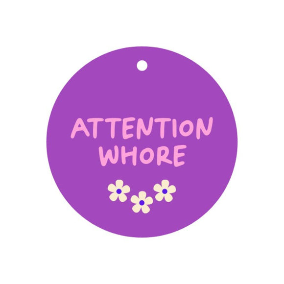 Attention Whore Pup Charm