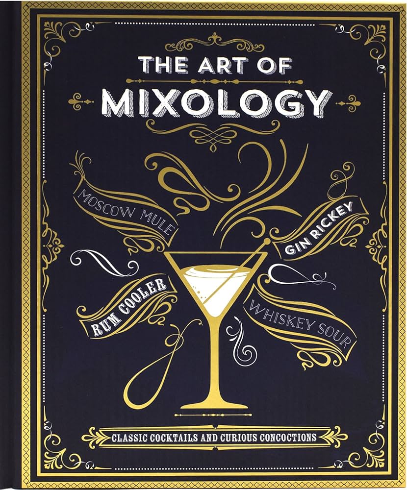 The Art of Mixology