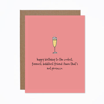 Prosecco Friend Birthday Card