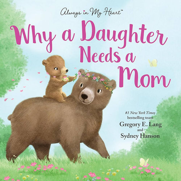 Why a Daughter Needs a Mom Book