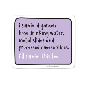 I'll Survive This GenX Vinyl Sticker
