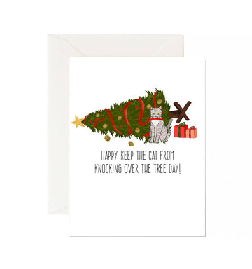 Happy Keep The Cat From Knocking - Greeting Card
