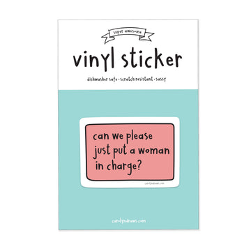 Woman In Charge Vinyl Sticker - 0